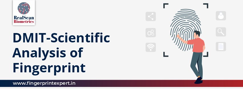 DMIT - Scientific Analysis of Fingerprint