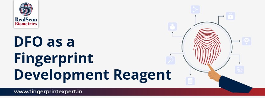 DFO as a Fingerprint Development Reagent