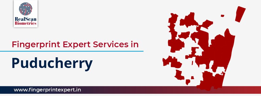 Fingerprint Expert Services in Puducherry