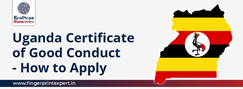 Uganda Certificate of Good Conduct - How to Apply