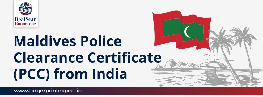 Maldives Police Clearance Certificate (PCC) from India