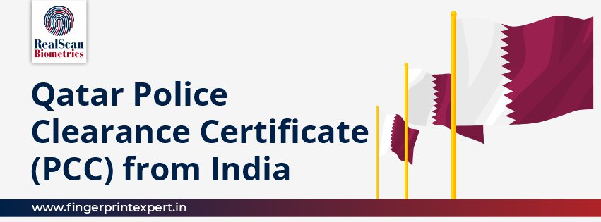 Qatar Police Clearance Certificate (PCC) from India