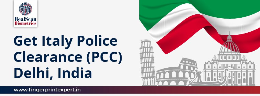 Get Italy Police Clearance (PCC) Delhi, India