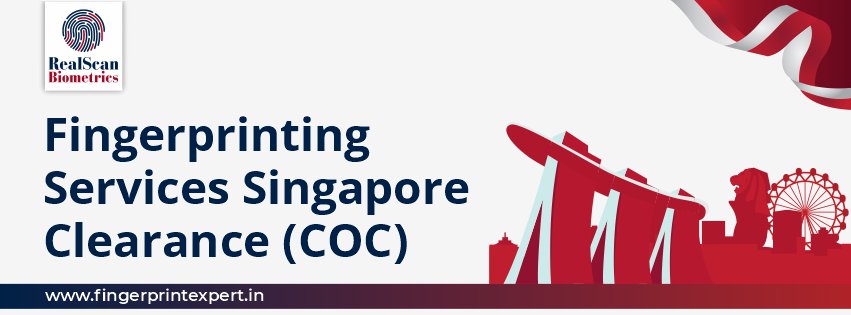 Fingerprinting Services Singapore Clearance (COC)