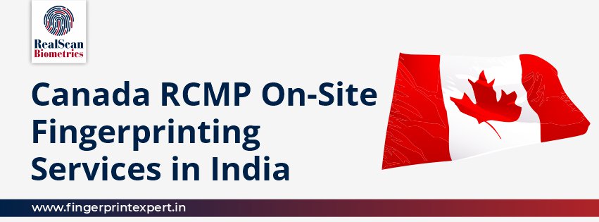 Canada RCMP On-Site Fingerprinting Services in India