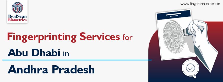 Fingerprinting Services for Abu Dhabi in Andhra Pradesh