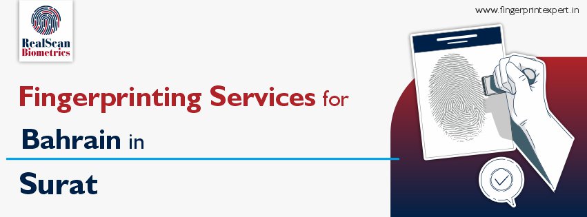 Fingerprinting Services for Bahrain in Surat