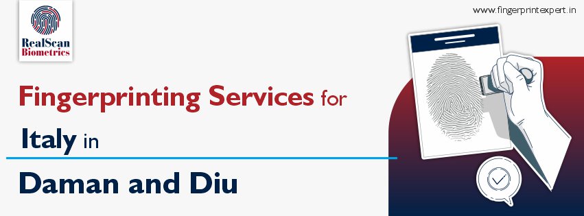 Fingerprinting Services for Italy in Daman and Diu