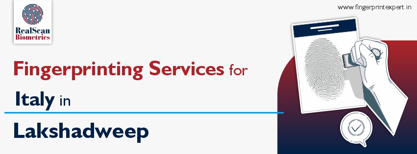Fingerprinting Services for Italy in Lakshadweep