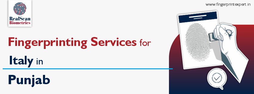Fingerprinting Services for Italy in Punjab