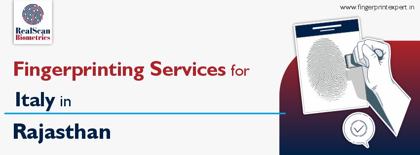 Fingerprinting Services for Italy in Rajasthan