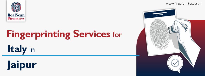 Fingerprinting Services for Italy in Jaipur