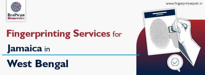 Fingerprinting Services for Jamaica in West Bengal