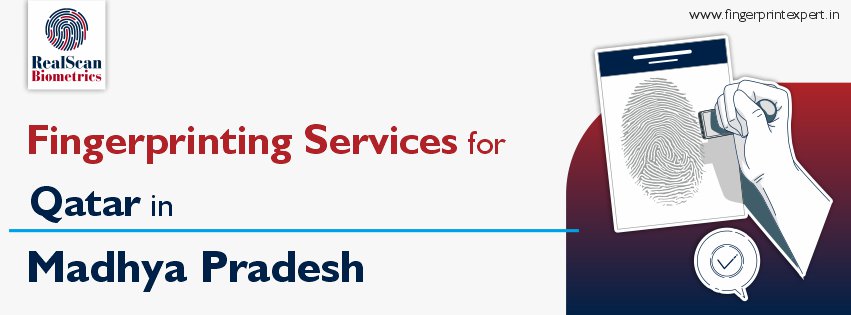 Fingerprinting Services for Qatar in Madhya Pradesh