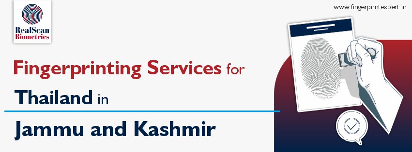 Fingerprinting Services for Thailand in Jammu and Kashmir