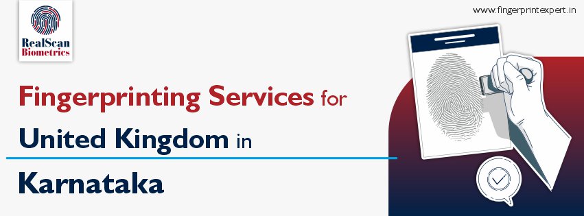Fingerprinting Services for United Kingdom in Karnataka
