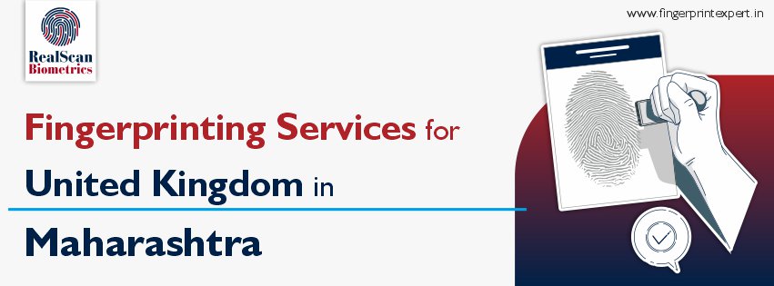 Fingerprinting Services for United Kingdom in Maharashtra