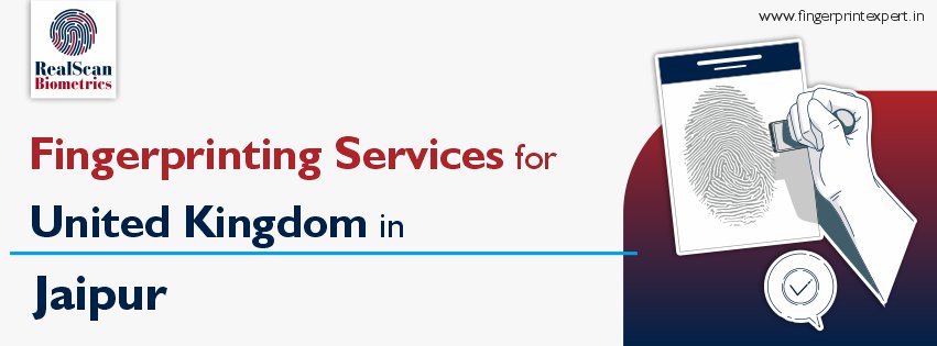 Fingerprinting Services for United Kingdom in Jaipur