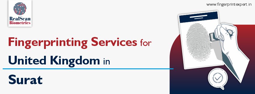 Fingerprinting Services for United Kingdom in Surat