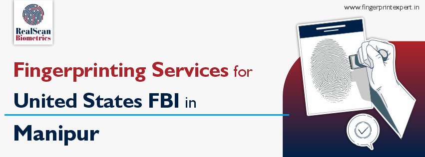 Fingerprinting Services for United States in Manipur
