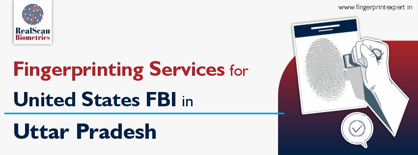 Fingerprinting Services for United States in Uttar Pradesh